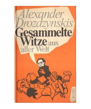 Gesammelte Witze aus aller Welt. Mit Zeichnungen von Szymon Kobyliński