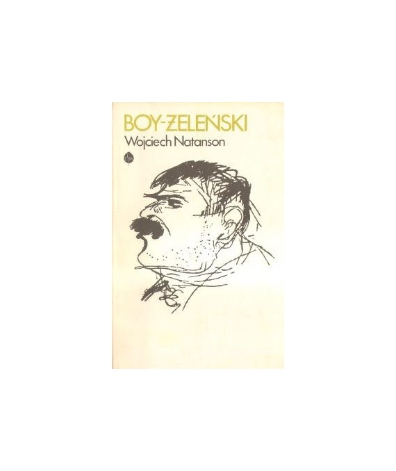 Boy-Żeleński. Opowieść biograficzna