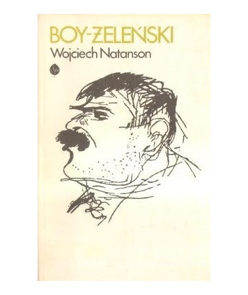 Boy-Żeleński. Opowieść biograficzna