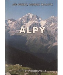 Alpy. Wybór tras turystycznych i wspinaczkowych