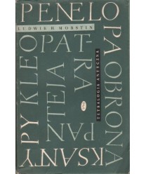 Tetralogia antyczna. Penelopa, Obrona Ksantypy, Kleopatra, Panteja