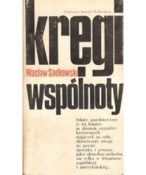 Kręgi wspólnoty. Szkice literackie