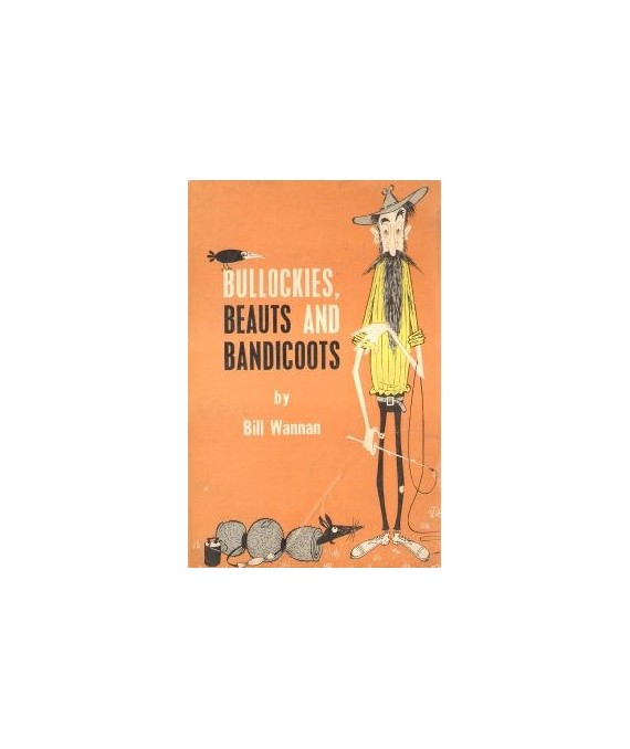Bullockies Beauts and Bandicoots