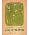 Dom w Ferganie. Wiersze napisane w Uzbekistanie w latach 1941-1945