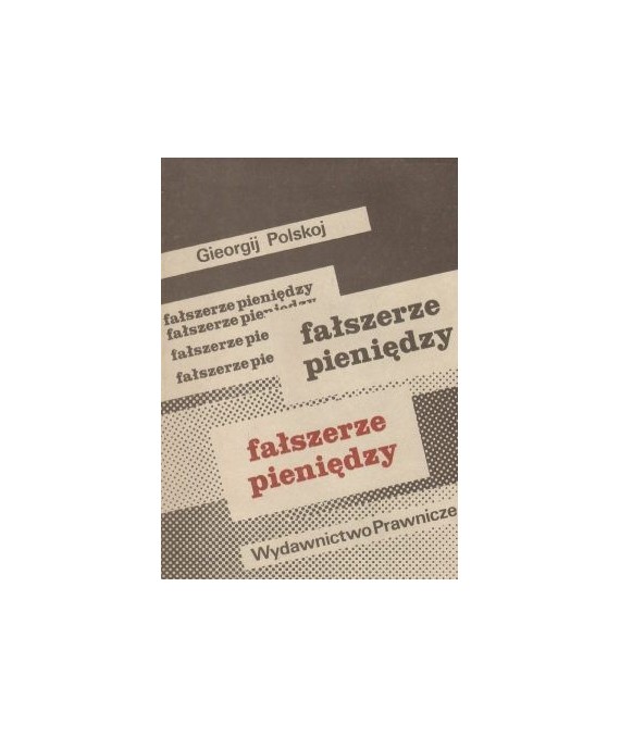 Fałszerze pieniędzy