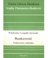 Bankowość. Podstawowe założenia