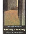 Debiuty i powroty. Czytanie w czas przełomu