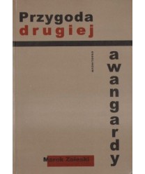 Przygoda drugiej awangardy