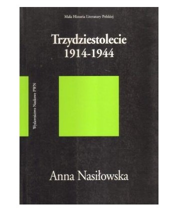 Trzydziestolecie 1914-1944