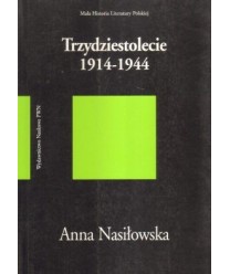 Trzydziestolecie 1914-1944