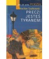 Precz! Jesteś tyranem! Pamiętnik miłości nieodwzajemnionej