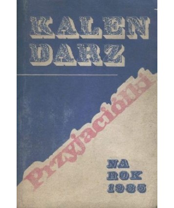 Kalendarz Przyjaciółki na rok 1985