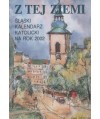 Z tej ziemi. Śląski kalendarz katolicki na rok 2002