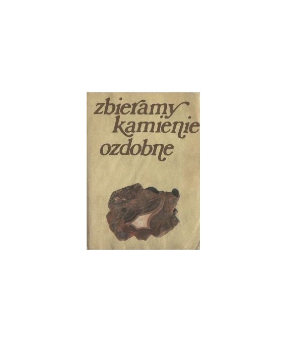 Zbieramy kamienie ozdobne