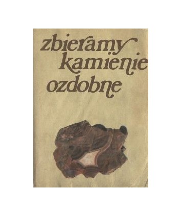 Zbieramy kamienie ozdobne