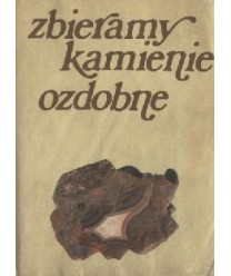 Zbieramy kamienie ozdobne