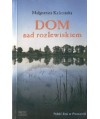 Dom nad rozlewiskiem
