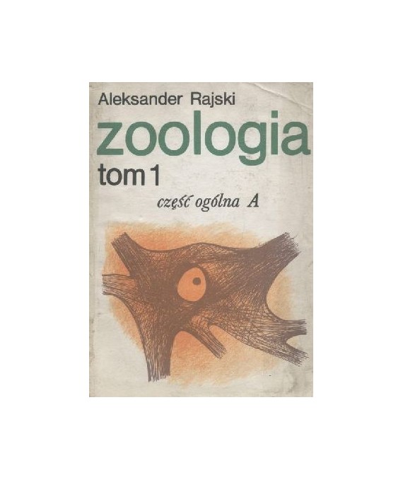 Zoologia t.1. Część ogólna A