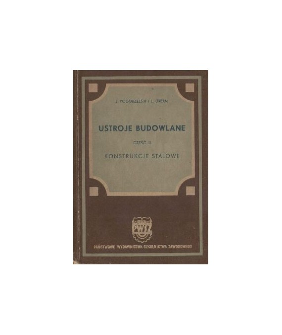 Ustroje budowlane cz.3 konstrukcje stalowe