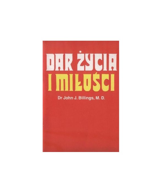 Dar życia i miłości