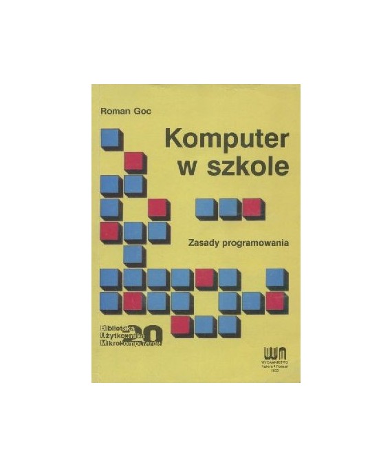 Komputer w szkole. Zasady programowania