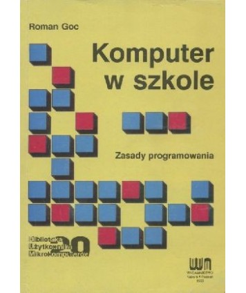 Komputer w szkole. Zasady programowania