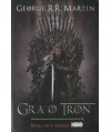 Gra o tron. Cykl Pieśń lodu i ognia t.1