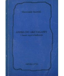 Aneks do Akutagawy i inne opowiadania