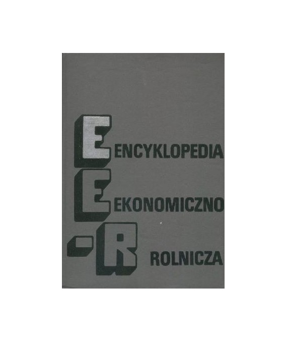 Encyklopedia ekonomiczno-rolnicza