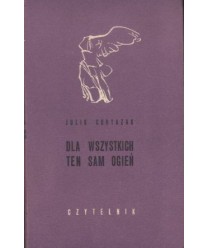 Dla wszystkich ten sam ogień