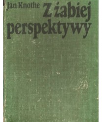 Z żabiej perspektywy