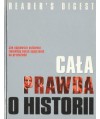 Cała prawda o historii. Jak nowe odkrycia zmieniają naszą wiedzę o przeszłości