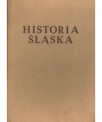 Historia Śląska t. 1 do roku 1763
