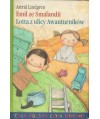 Emil ze Smaladii. Lotta z ulicy Awanturników