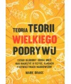 Teoria teorii wielkiego podrywu. Czego ulubiony serial może nas nauczyć o fizyce, flagach i dziwactwach naukowców