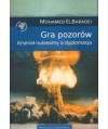 Gra pozorów. Arsenał nuklearny a dyplomacja