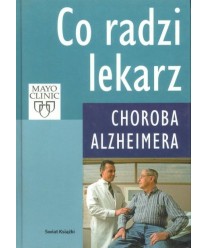 Co radzi lekarz. Choroba Alzheimera