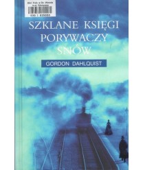 Szklane księgi porywaczy snów