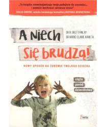 A niech się brudzą