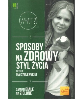 Sposoby na zdrowy styl życia