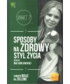 Sposoby na zdrowy styl życia