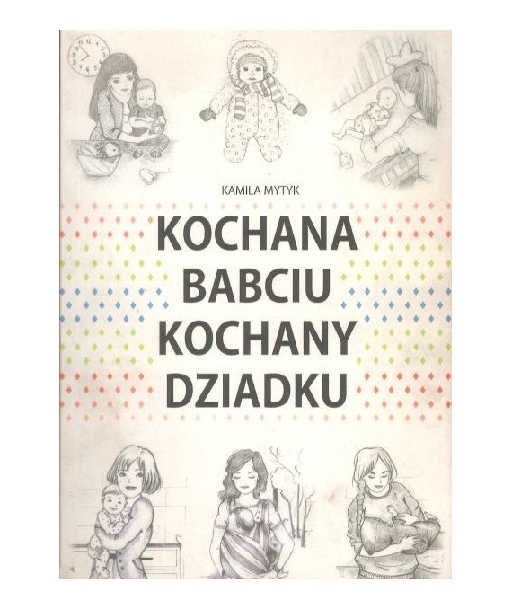 Kochana babciu, kochany dziadku