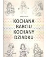 Kochana babciu, kochany dziadku