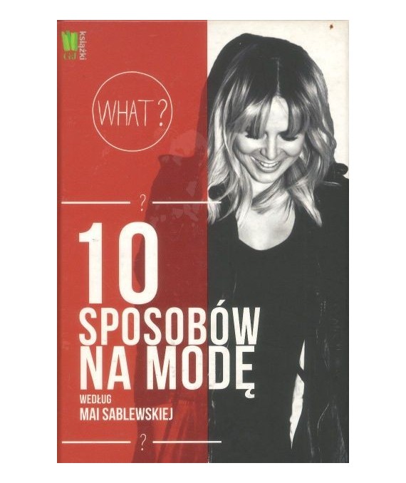 10 sposobów na modę