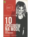 10 sposobów na modę
