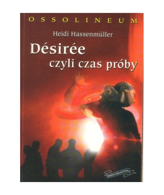 Désireé czyli czas próby