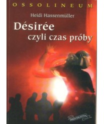 Désireé czyli czas próby