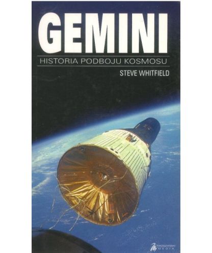 Gemini. Historia podboju Kosmosu