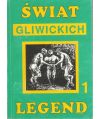 Świat gliwickich legend 1