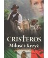 Cristeros. Miłość i krzyż